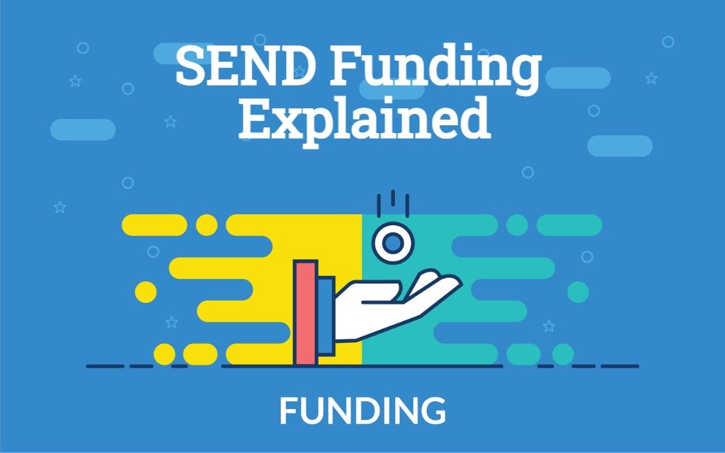 Understanding SEND Funding: From Notional Budget to Top‑Up Funding and EHCPs